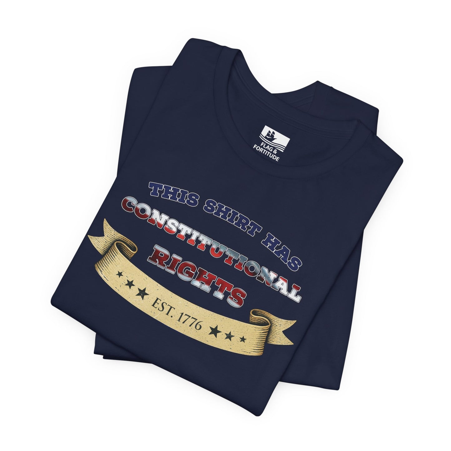 “This Shirt Has Constitutional Rights” – Short Sleeve Tee