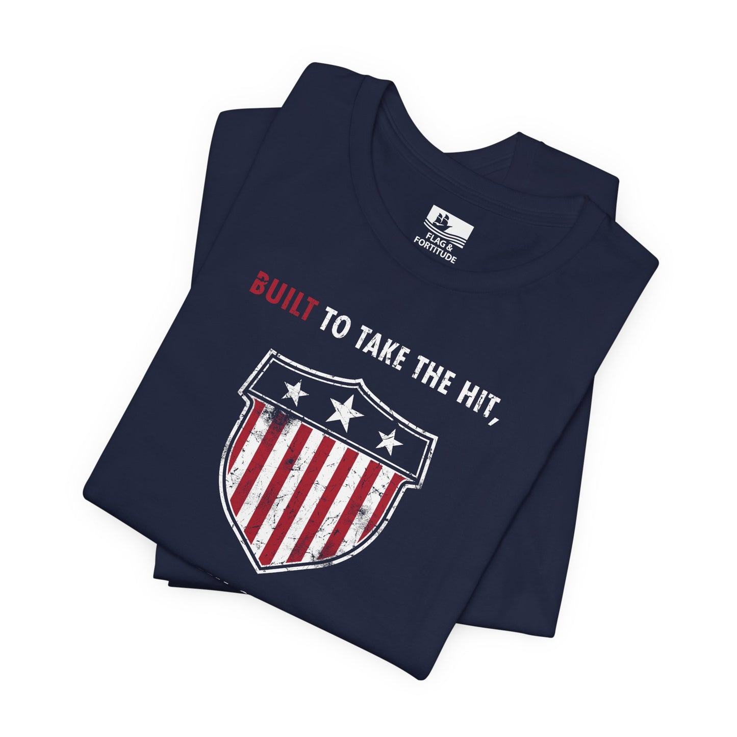 Built To Take The Hit – Short Sleeve Tee