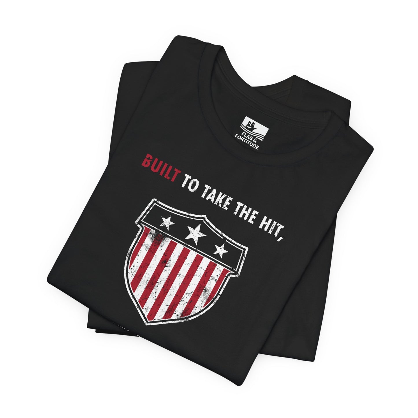 Built To Take The Hit – Short Sleeve Tee