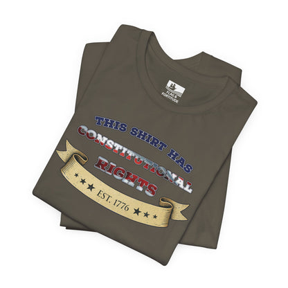 “This Shirt Has Constitutional Rights” – Short Sleeve Tee