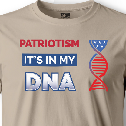 Patriotism: It's In My DNA – Short Sleeve Tee