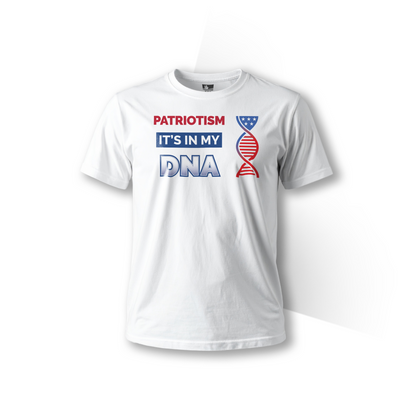 Patriotism: It's In My DNA – Short Sleeve Tee
